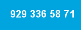 929 336 58 71 929 336 58 71